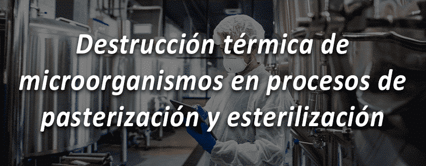 destrucción-térmica-microorganismos